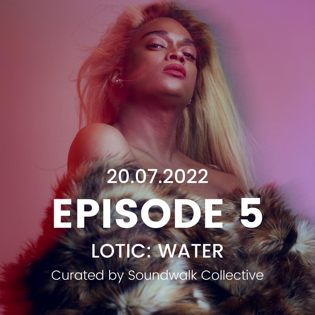 EPISODIO 5: LOTIC