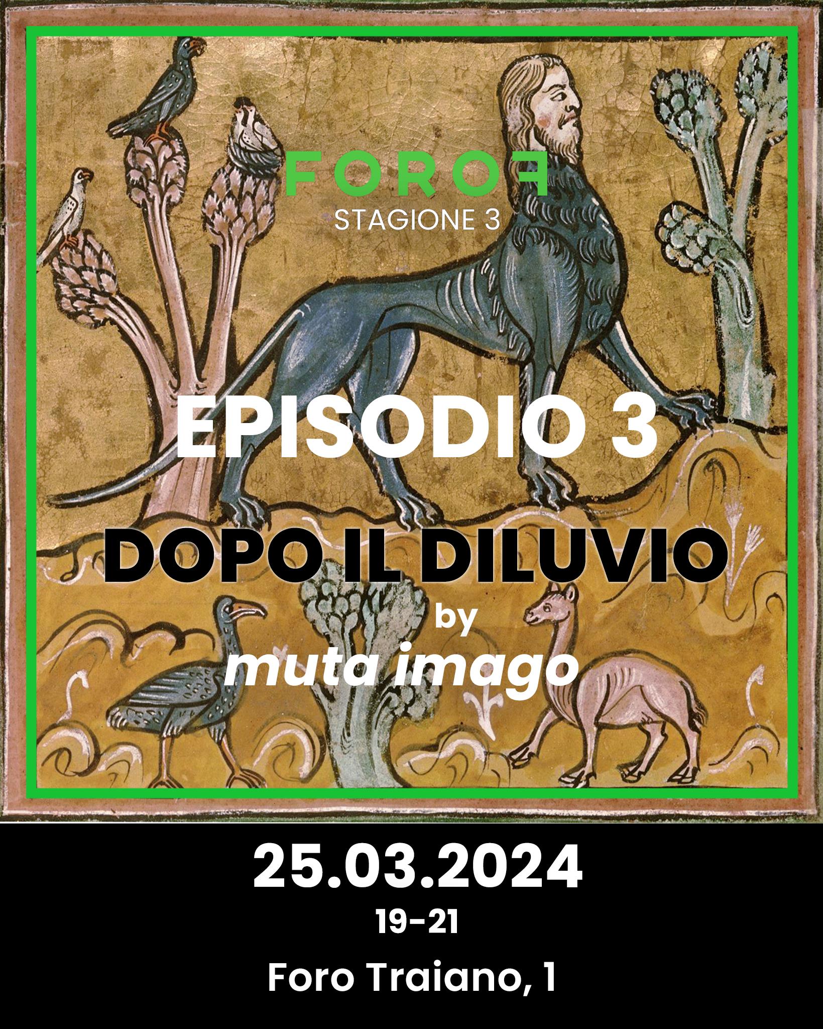 Episode 3 : Dopo il diluvio